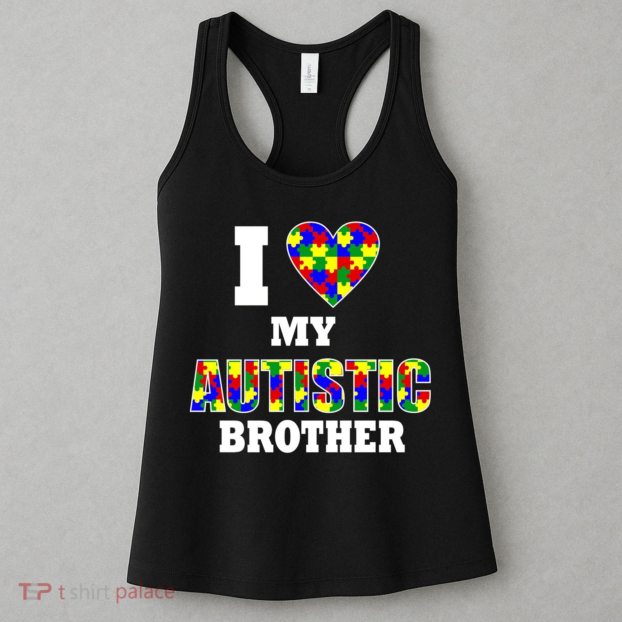 I Love My Autistic Brother Autism Women's Tank Top