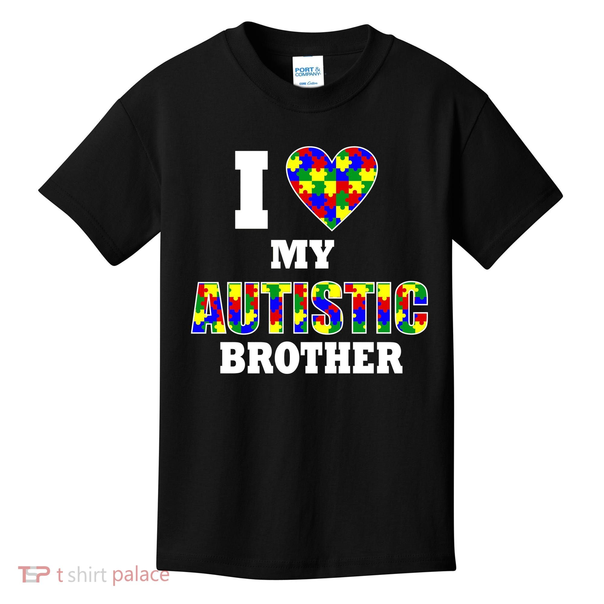 I Love My Autistic Brother Autism Kids T-Shirt