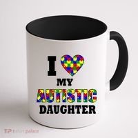 I Love My Autistic Daughter Autism Coffee Mug thumb 1