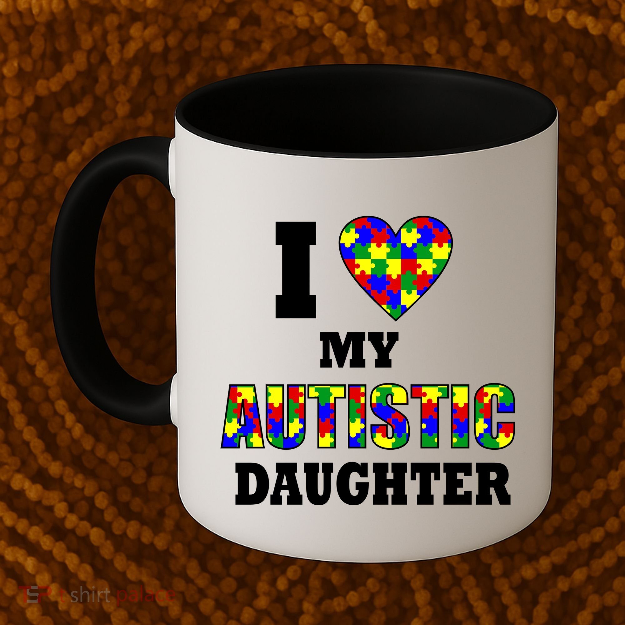 I Love My Autistic Daughter Autism Coffee Mug