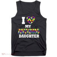 I Love My Autistic Daughter Autism Tank Top thumb 0
