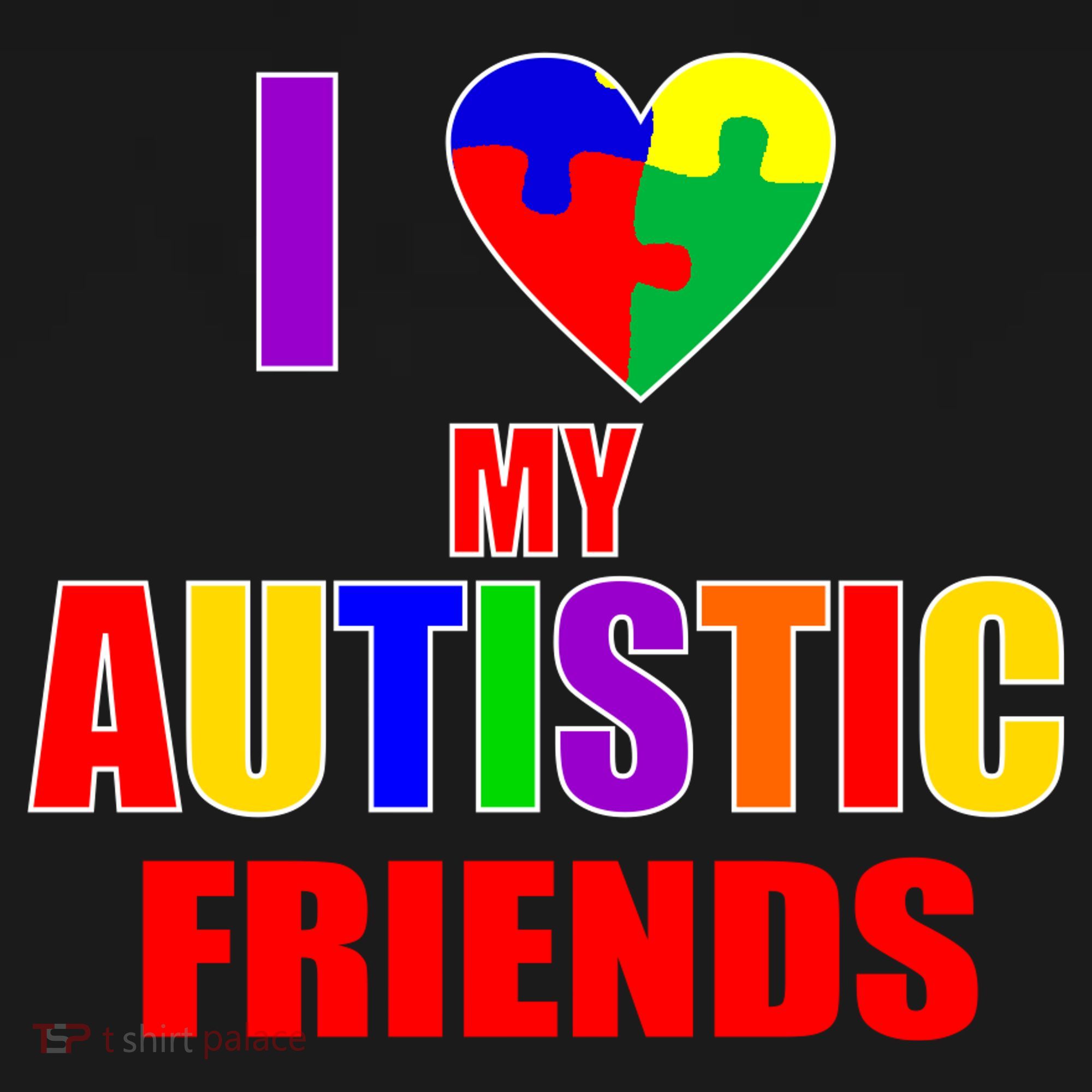 I Love My Autistic Friends Backpack