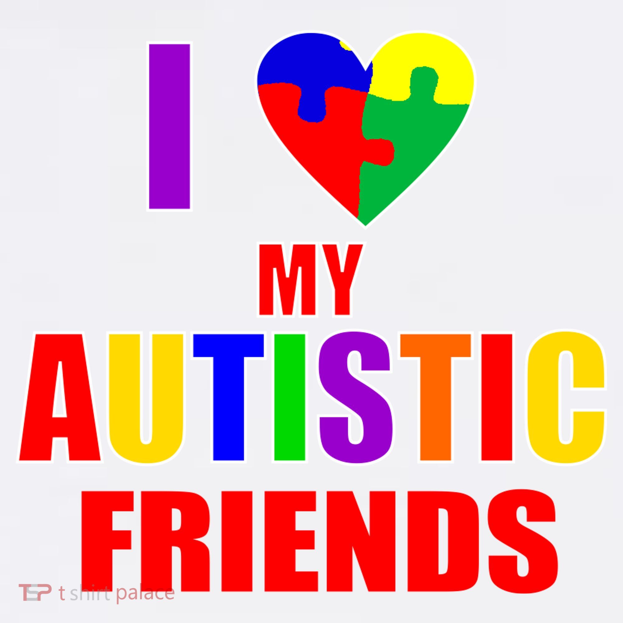 I Love My Autistic Friends Apron