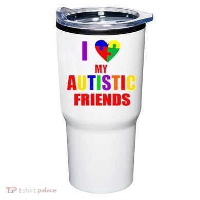 I Love My Autistic Friends Tumbler