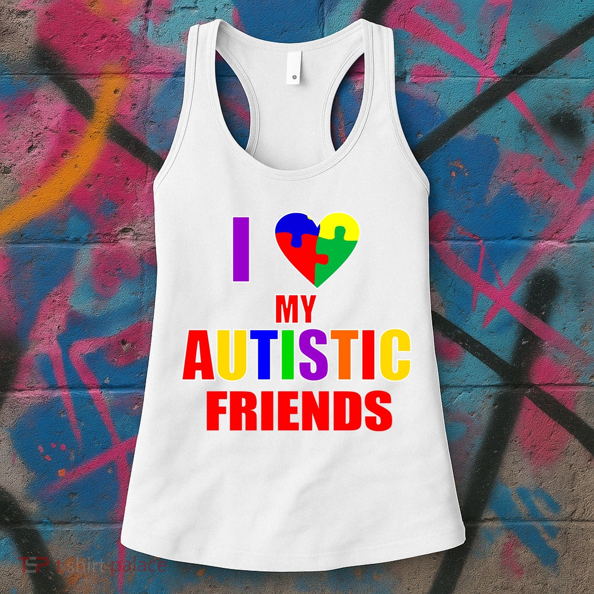 I Love My Autistic Friends Women's Tank Top