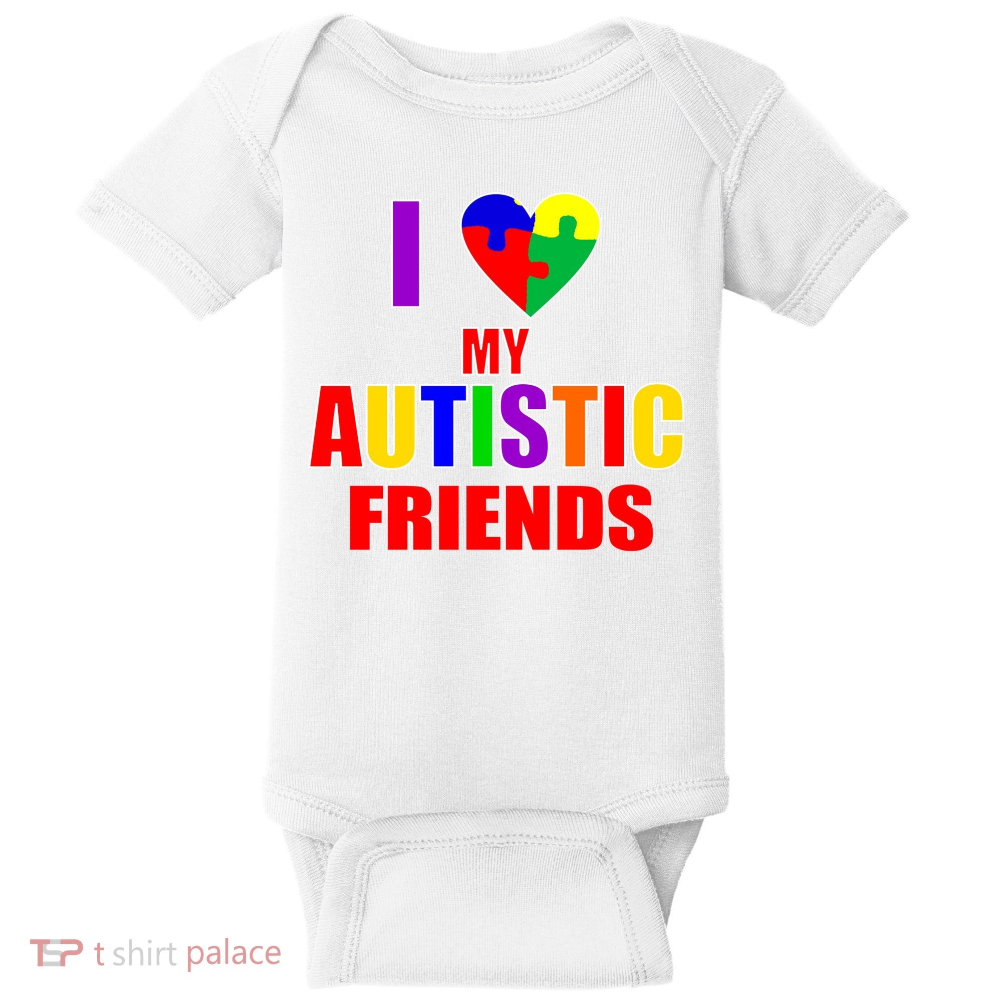 I Love My Autistic Friends Baby Bodysuit