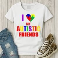 I Love My Autistic Friends Women's T-Shirt thumb 3