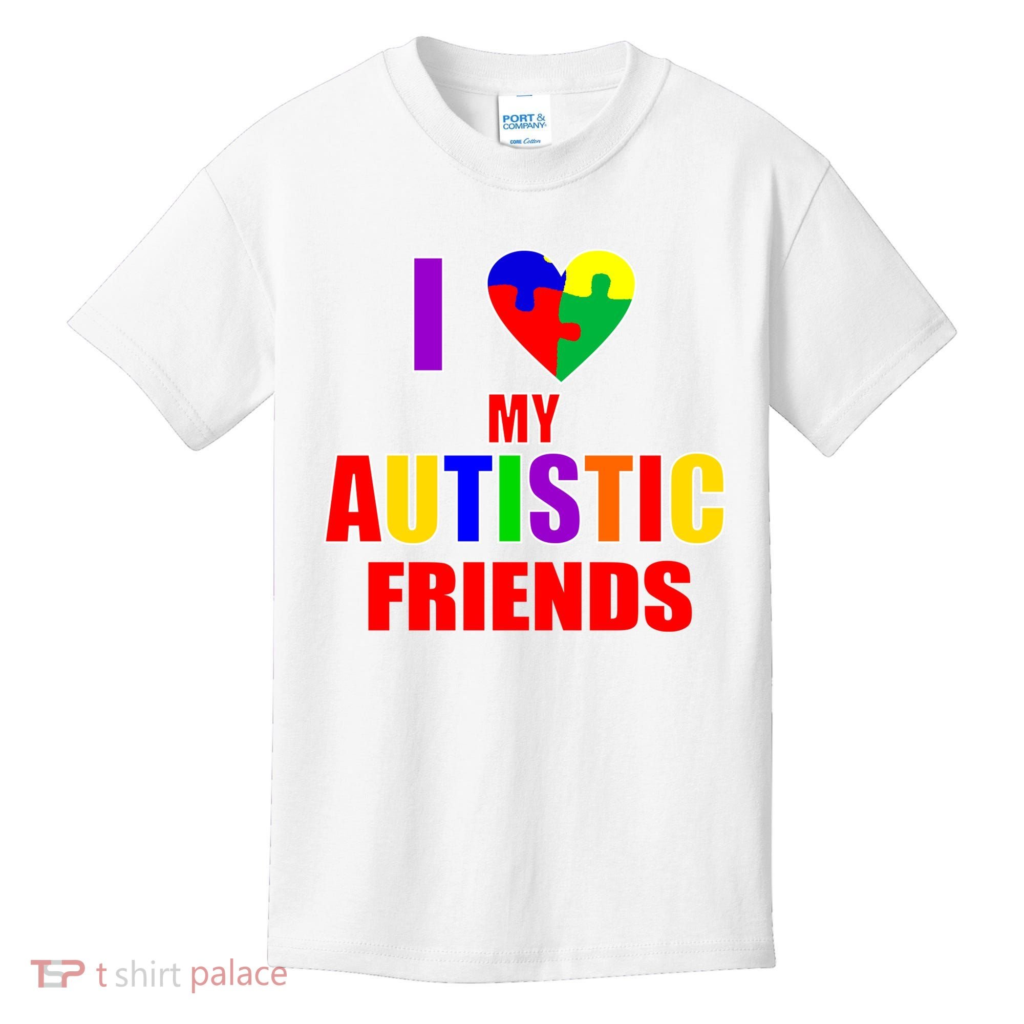I Love My Autistic Friends Kids T-Shirt