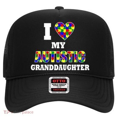 I Love My Autistic Granddaughter Autism Hat