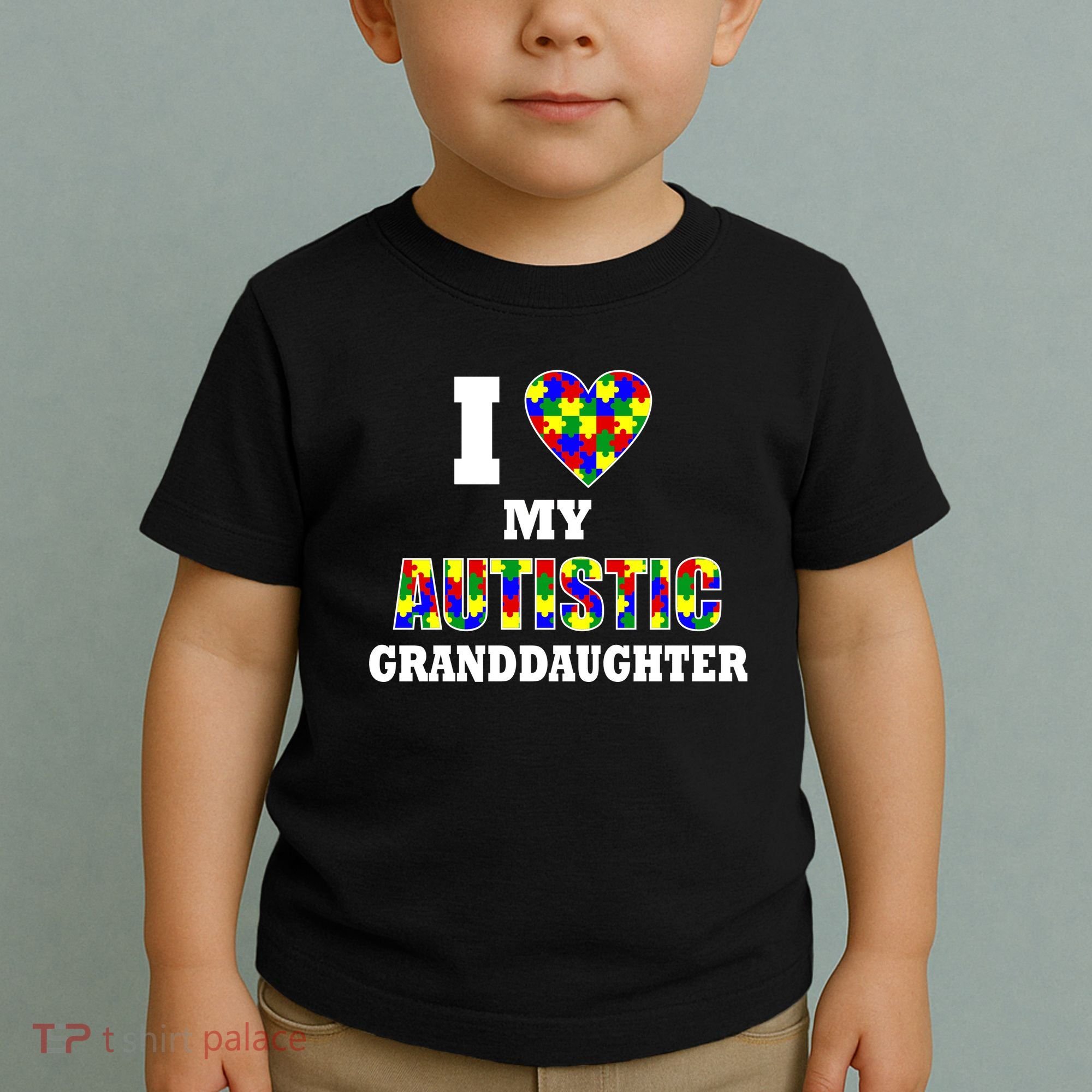 I Love My Autistic Granddaughter Autism Toddler T-Shirt