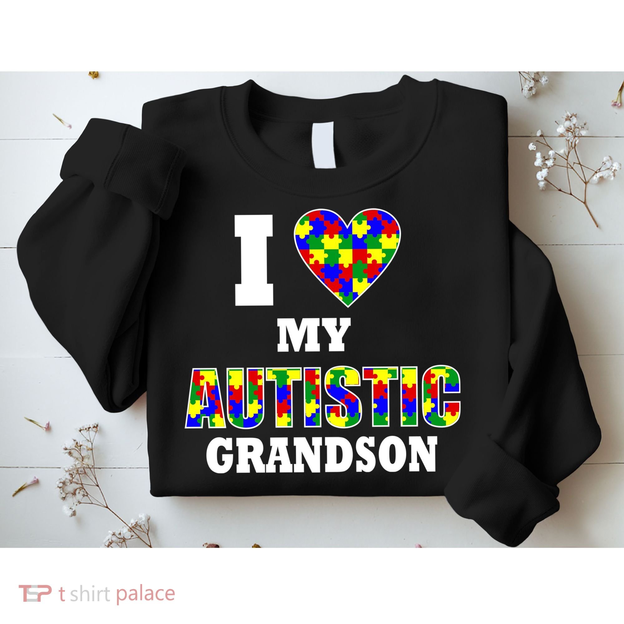 I Love My Autistic Grandson Autism Sweatshirt