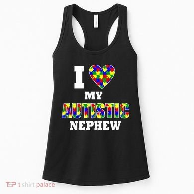 I Love My Autistic Nephew Autism Women's Tank Top