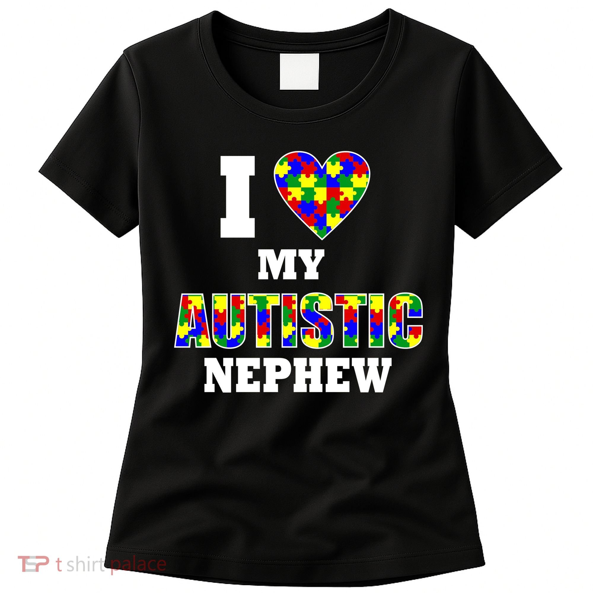 I Love My Autistic Nephew Autism Women's T-Shirt