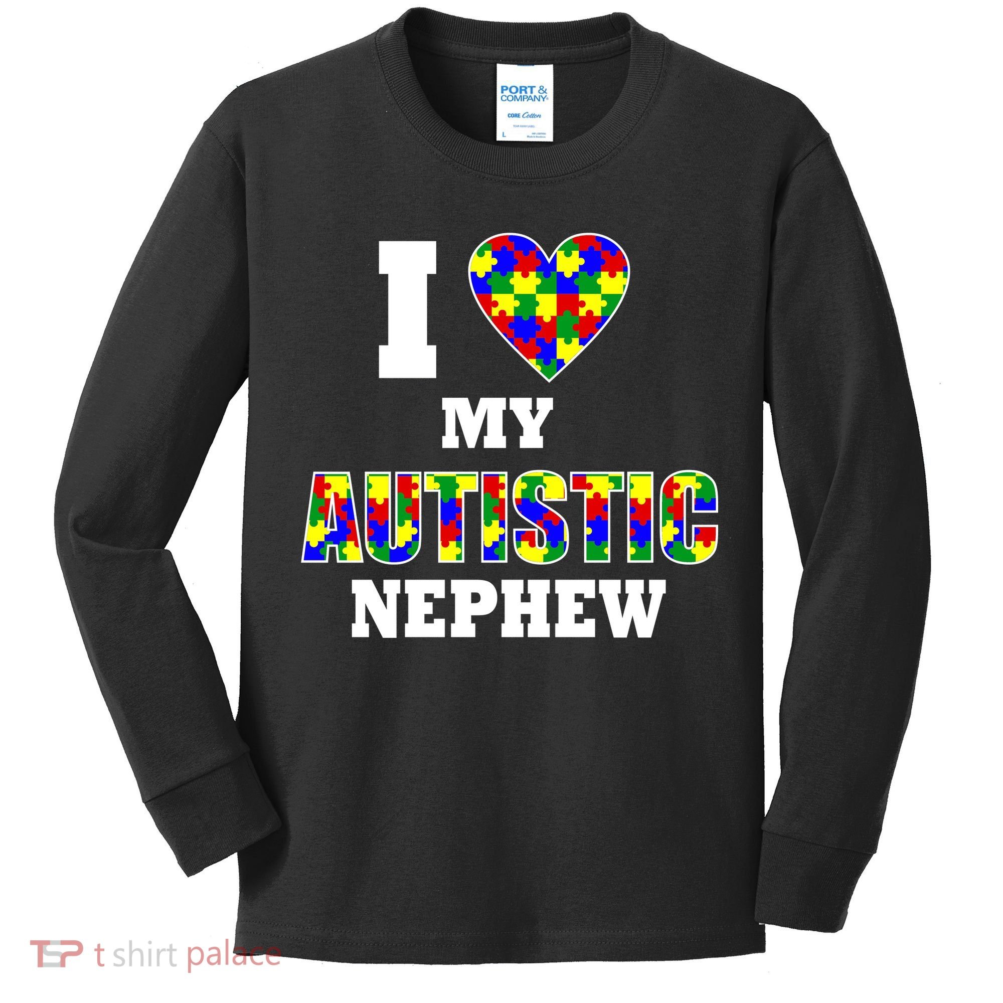 I Love My Autistic Nephew Autism Kids Long Sleeve Shirt