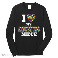 I Love My Autistic Niece Autism Long Sleeve Shirt thumb 0