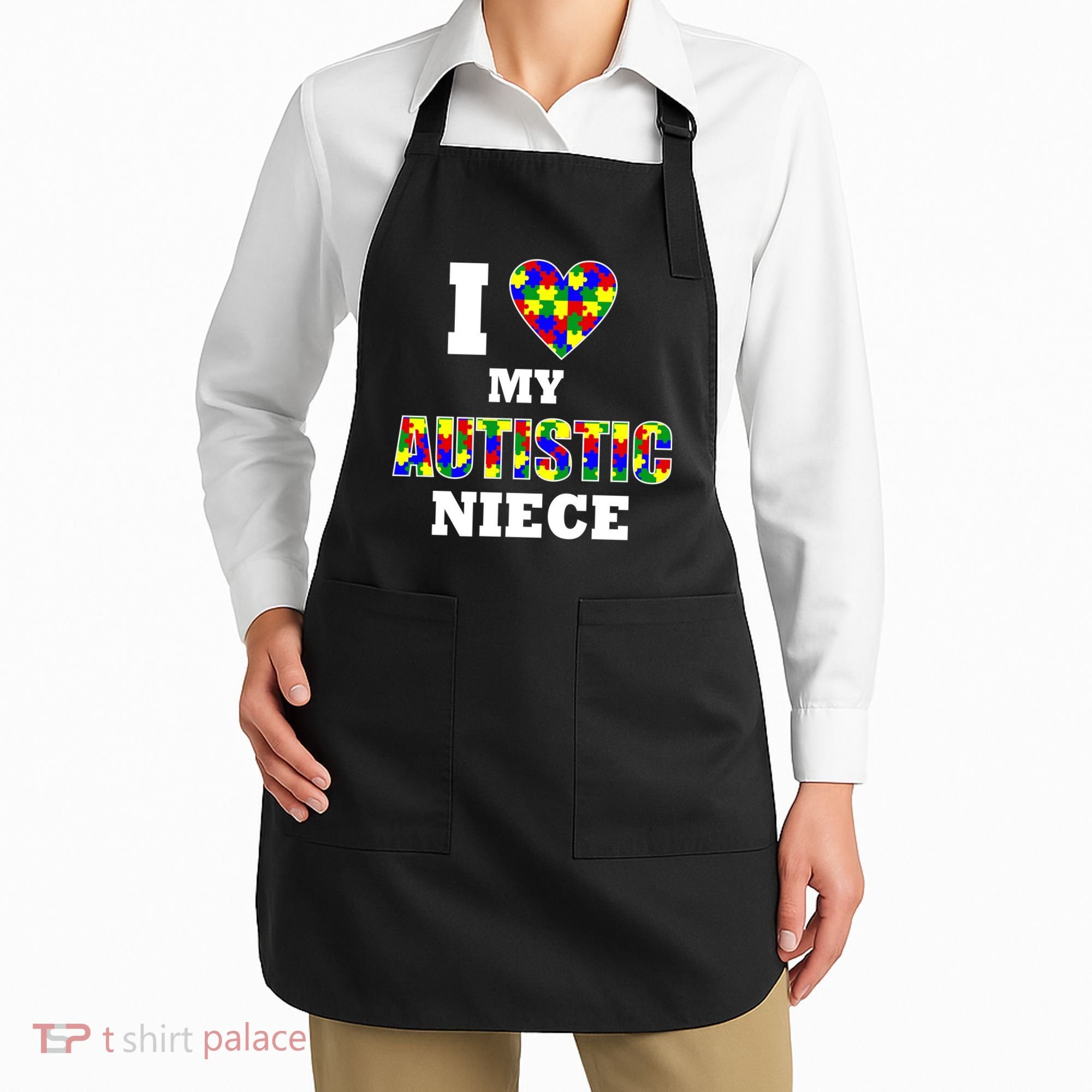 I Love My Autistic Niece Autism Apron