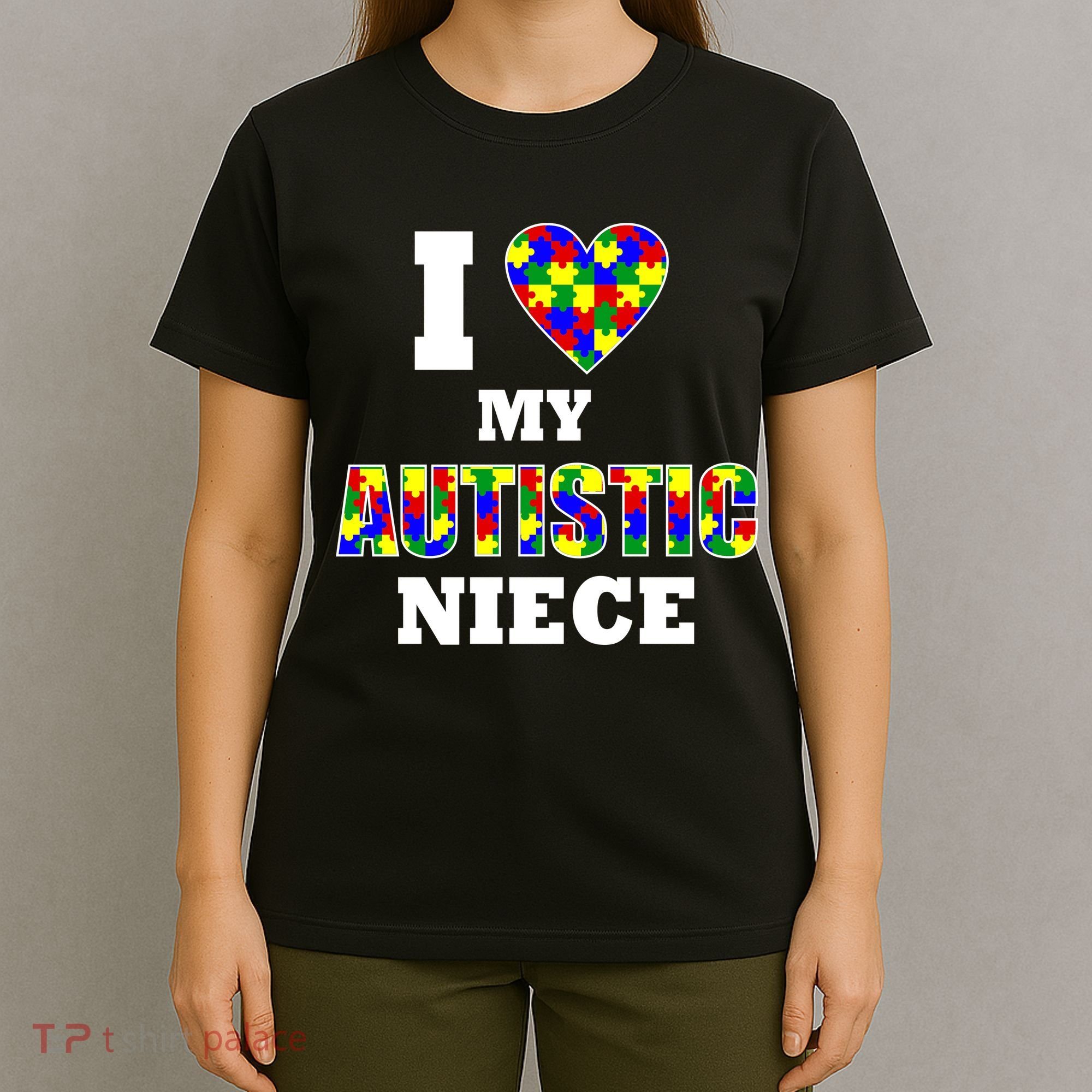 I Love My Autistic Niece Autism T-Shirt
