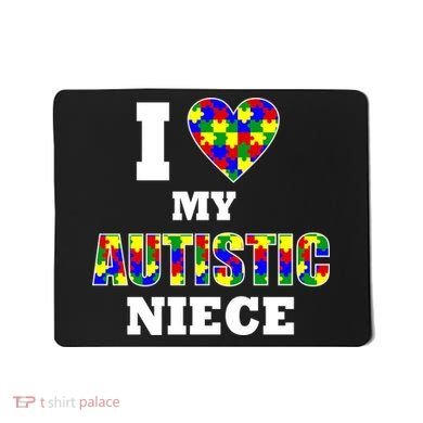 I Love My Autistic Niece Autism Mousepad