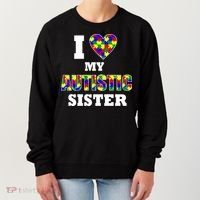 I Love My Autistic Sister Autism Women's Sweatshirt thumb 0