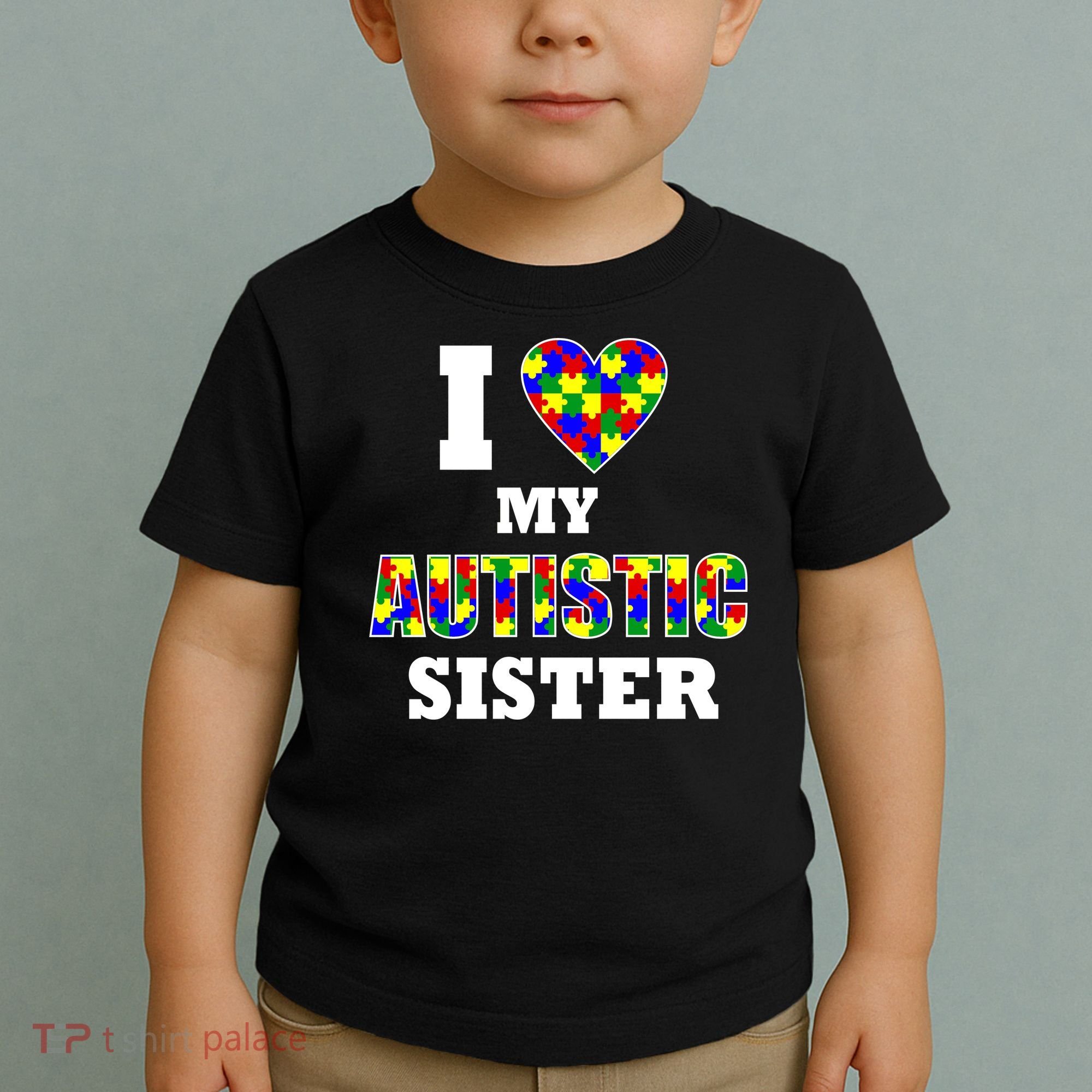 I Love My Autistic Sister Autism Toddler T-Shirt
