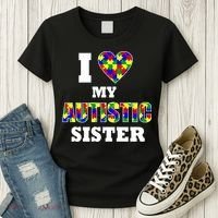 I Love My Autistic Sister Autism Women's T-Shirt thumb 3