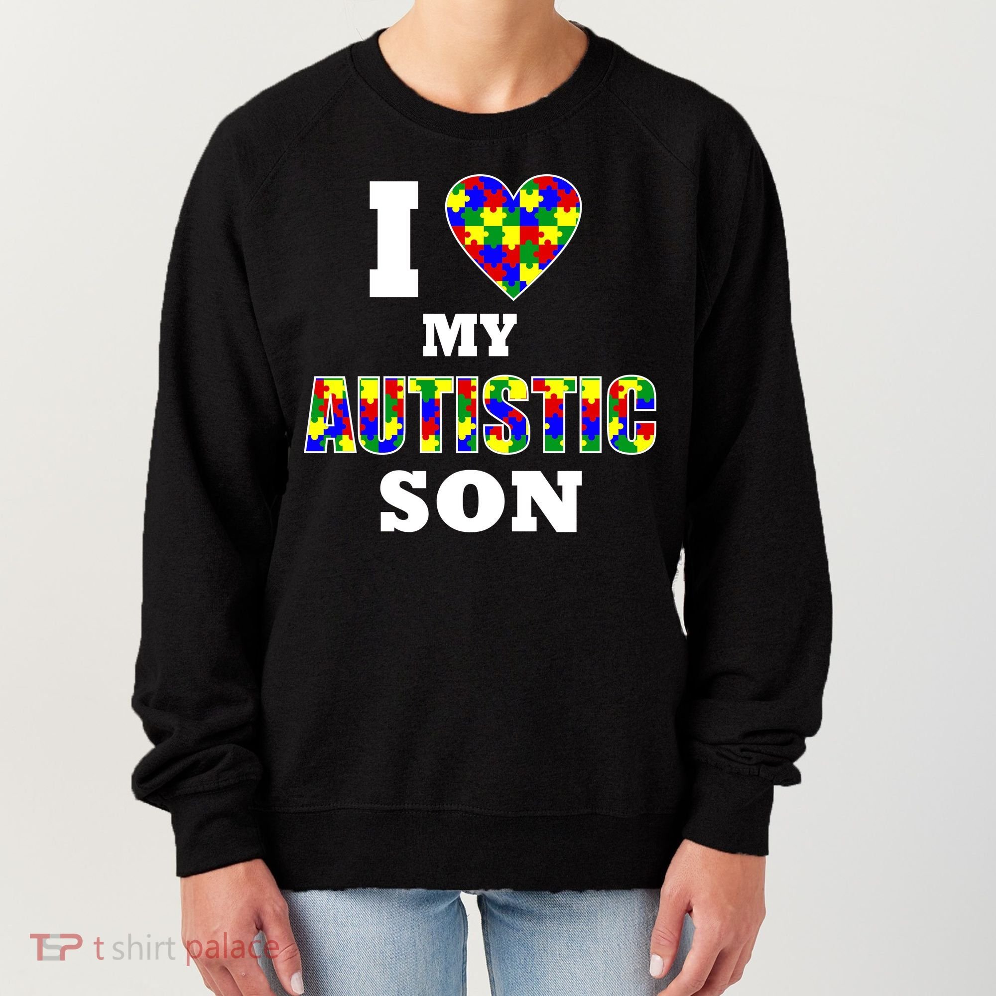 I Love My Autistic Son Autism Women's Sweatshirt