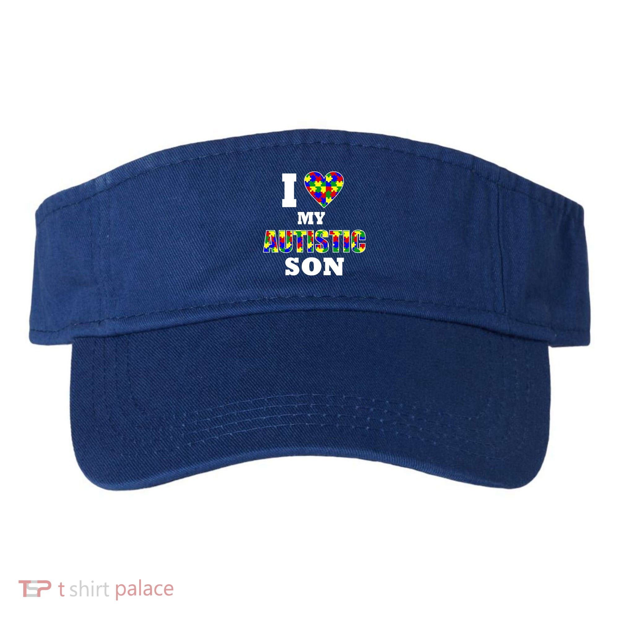 I Love My Autistic Son Autism Visor