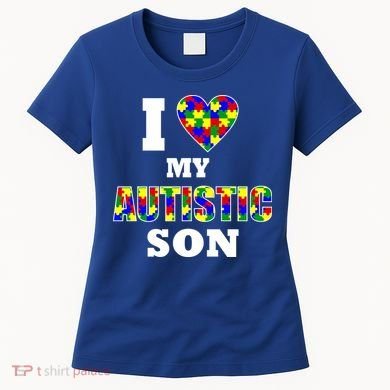 I Love My Autistic Son Autism Women's T-Shirt
