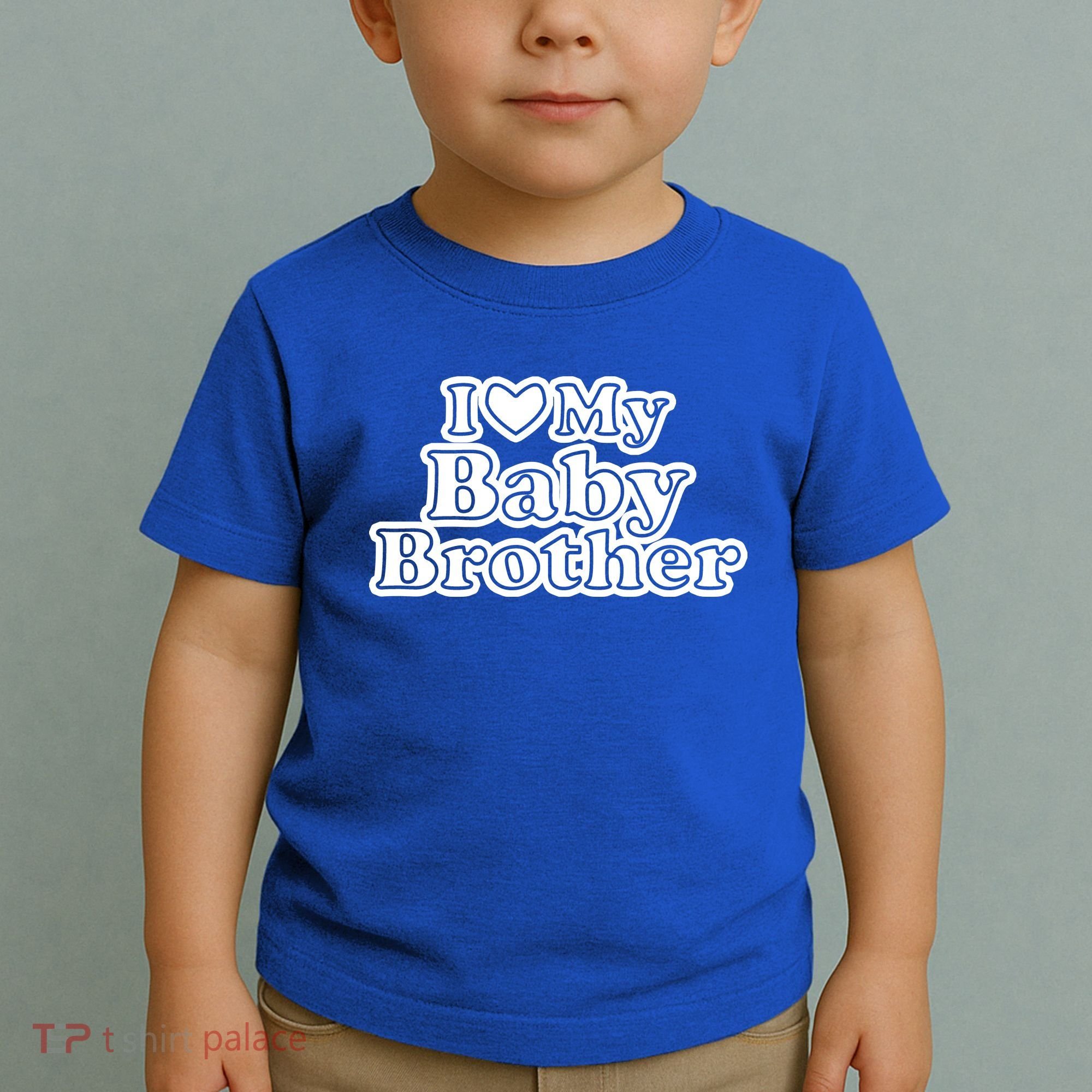 I Love My Baby Brother Toddler T-Shirt