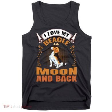 I Love My Beagle To The Moon and Back Tank Top