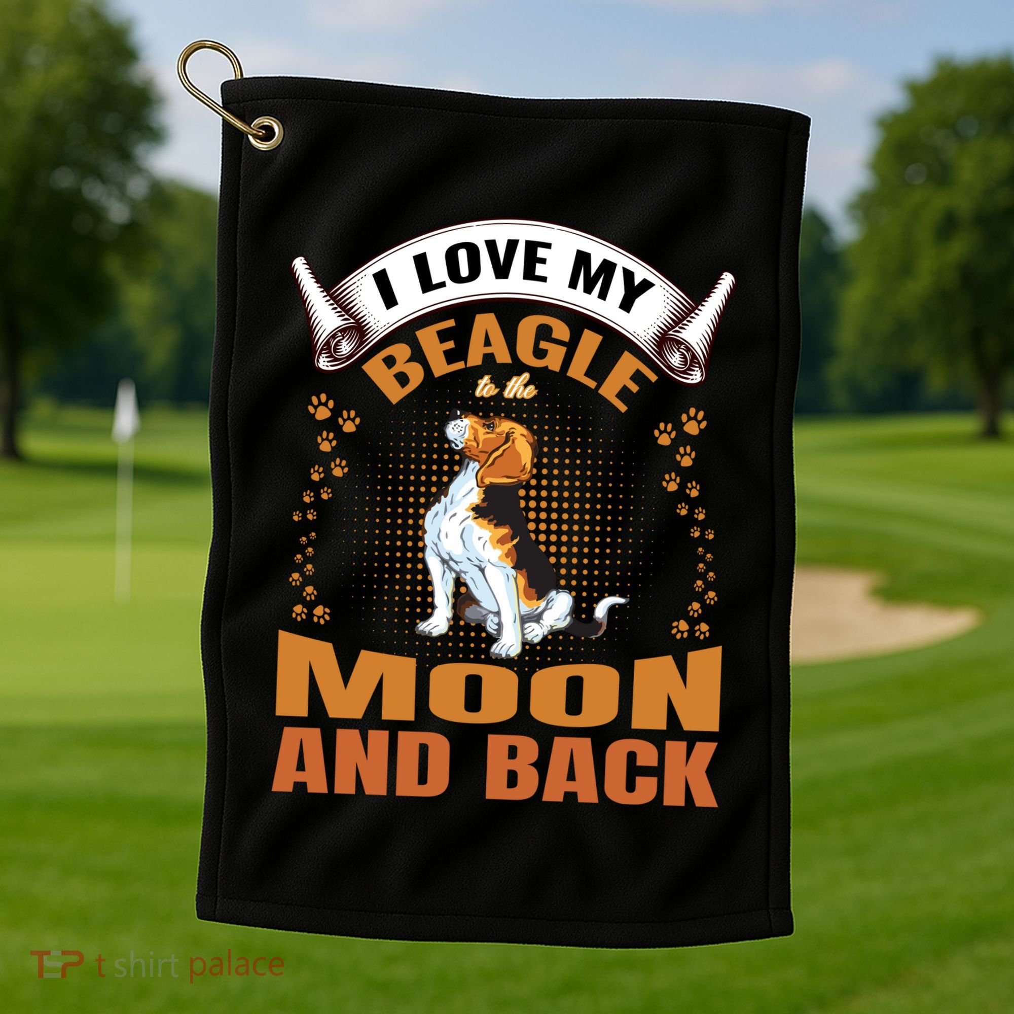 I Love My Beagle To The Moon and Back Golf Towel
