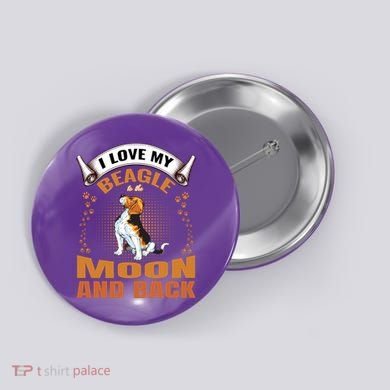 I Love My Beagle To The Moon and Back Button
