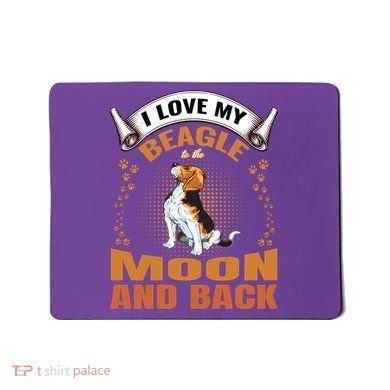 I Love My Beagle To The Moon and Back Mousepad