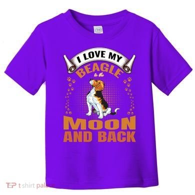 I Love My Beagle To The Moon and Back Toddler T-Shirt
