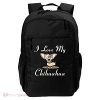 I Love My Chihuahua Backpack thumb 0
