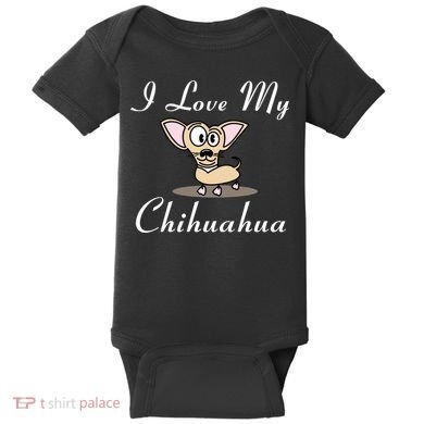 I Love My Chihuahua Baby Bodysuit