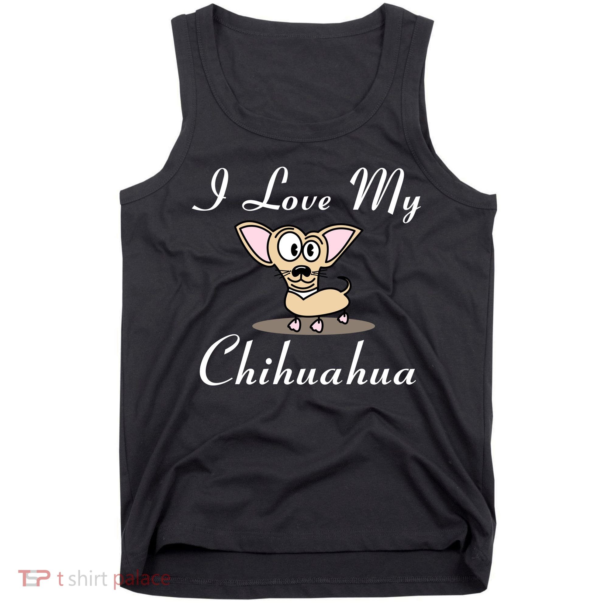 I Love My Chihuahua Tank Top