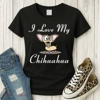 I Love My Chihuahua Women's T-Shirt thumb 3