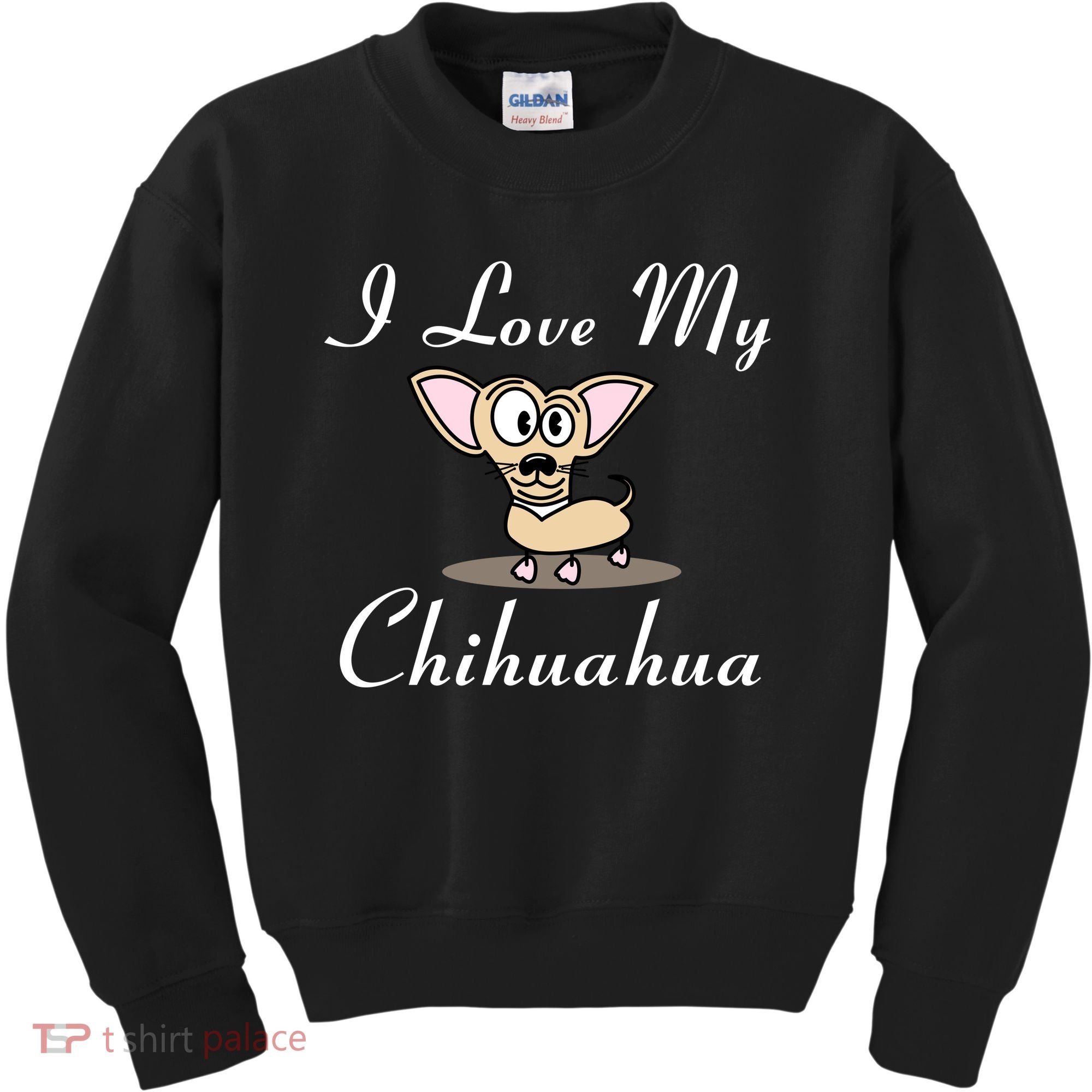 I Love My Chihuahua Kids Sweatshirt