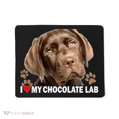 I Love My Chocolate Lab Mousepad