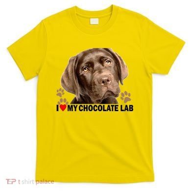I Love My Chocolate Lab T-Shirt