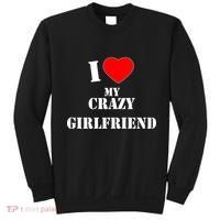 I Love My Crazy Girlfriend Sweatshirt thumb 0
