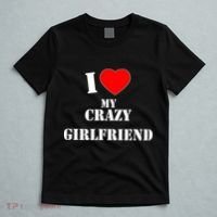 I Love My Crazy Girlfriend T-Shirt thumb 5