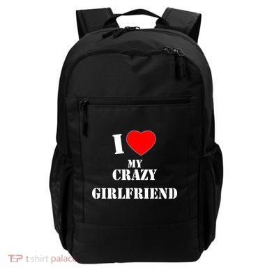 I Love My Crazy Girlfriend Backpack