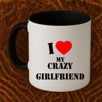 I Love My Crazy Girlfriend Coffee Mug thumb 2
