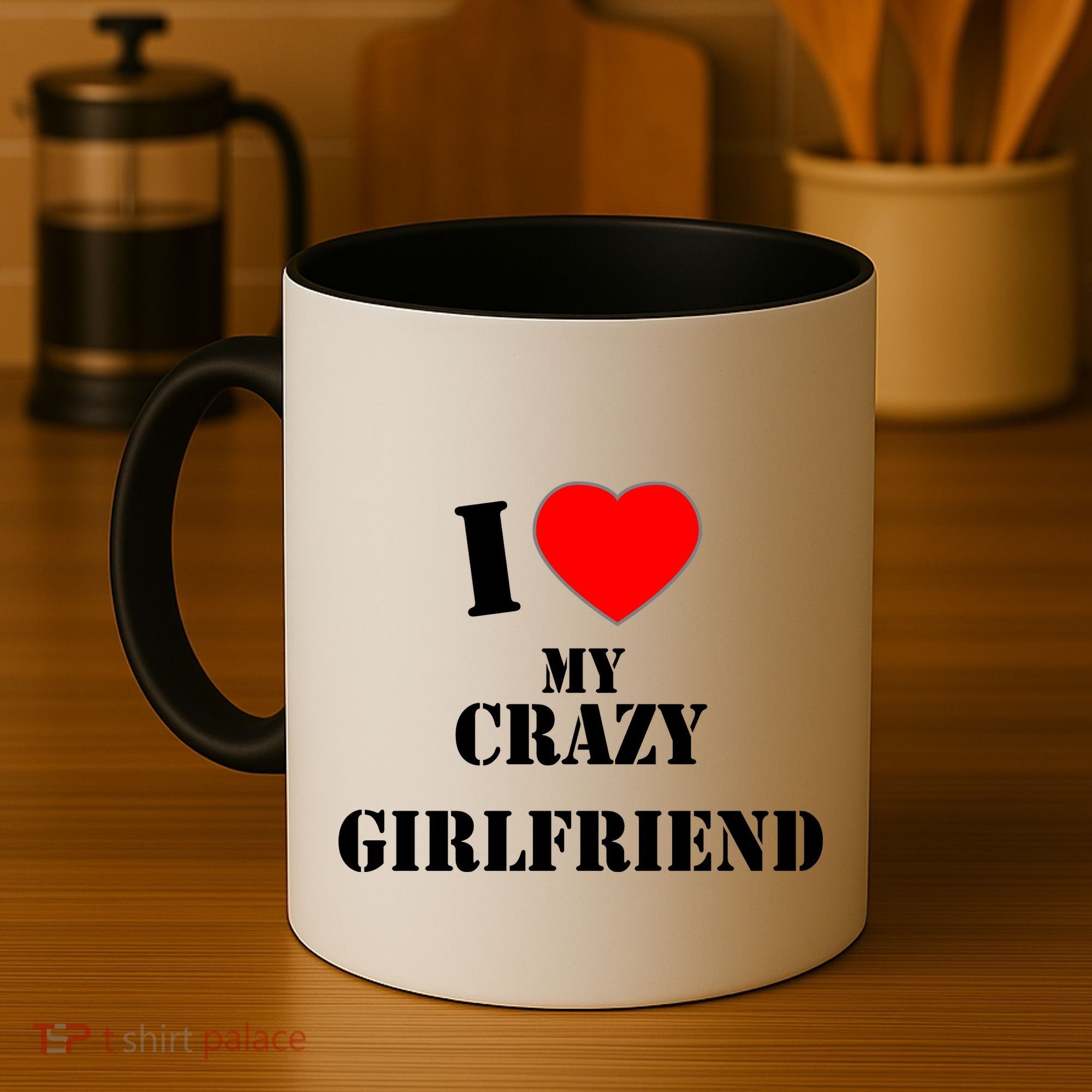 I Love My Crazy Girlfriend Coffee Mug