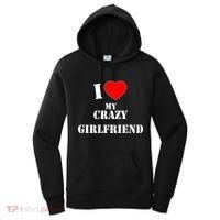 I Love My Crazy Girlfriend Women's Hoodie thumb 0