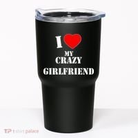 I Love My Crazy Girlfriend Tumbler thumb 0