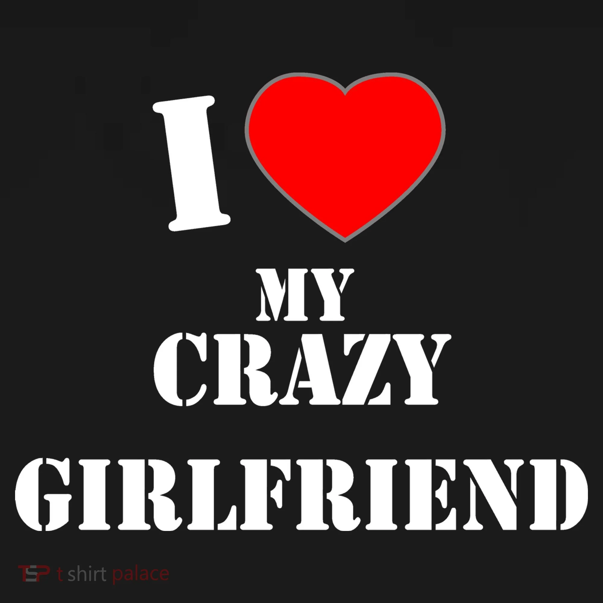 I Love My Crazy Girlfriend Baby Bodysuit
