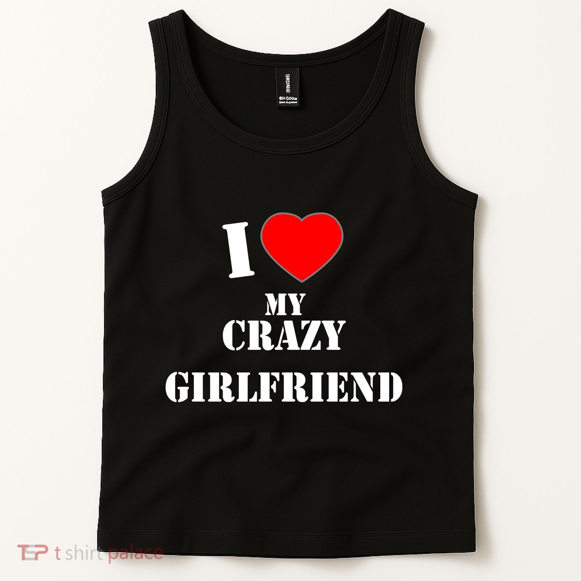 I Love My Crazy Girlfriend Tank Top